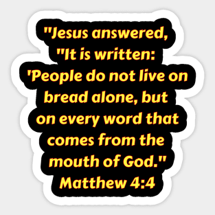 Bible Verse Matthew 4:4 Sticker